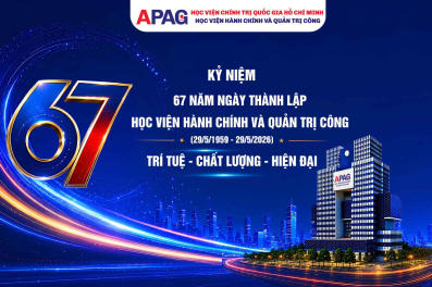 67 năm Học viện Hành chính và Quản trị công - hành trình được làm nên từ những con người tận tâm và các thế hệ người học đầy khát vọng