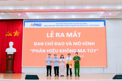 PHÂN HIỆU HỌC VIỆN HÀNH CHÍNH VÀ QUẢN TRỊ CÔNG TẠI THÀNH PHỐ HỒ CHÍ MINH RA MẮT BAN CHỈ ĐẠO VÀ MÔ HÌNH “PHÂN HIỆU KHÔNG MA TÚY”