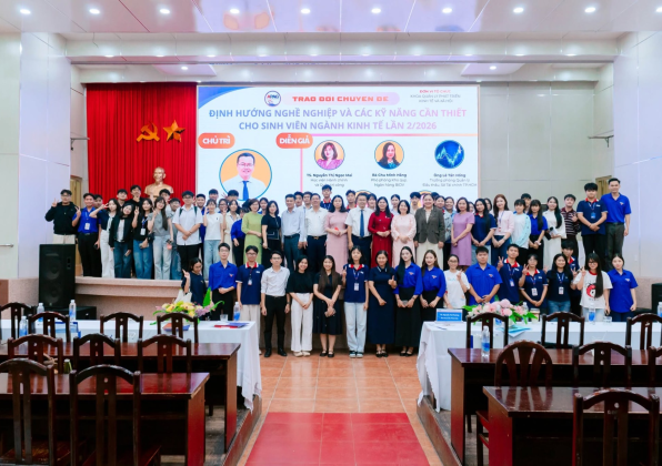 TỌA ĐÀM “ĐỊNH HƯỚNG NGHỀ NGHIỆP VÀ CÁC KỸ NĂNG CẦN THIẾT CHO SINH VIÊN NGÀNH KINH TẾ”